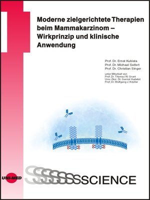 cover image of Moderne zielgerichtete Therapien beim Mammakarzinom--Wirkprinzip und klinische Anwendung